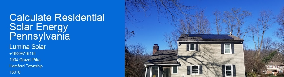 Calculate Residential Solar Energy Pennsylvania